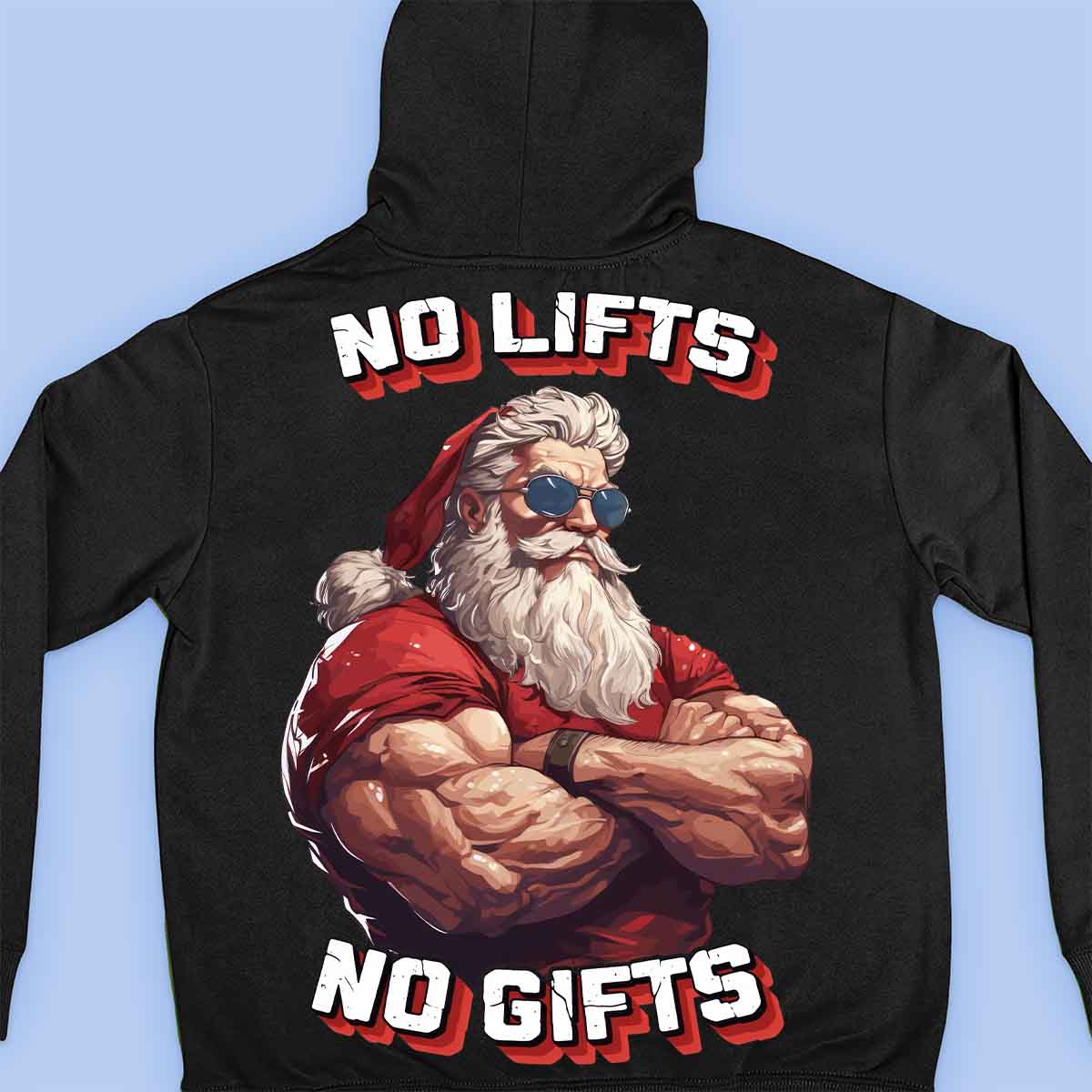 No Lifts No Gifts – Prémiová mikina Unisex Backprint