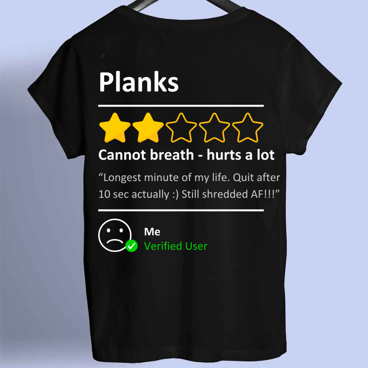 Planks Review - Premium Shirt Unisex Front Print