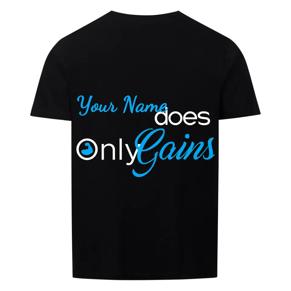 Only Gains - Personalizable shirt