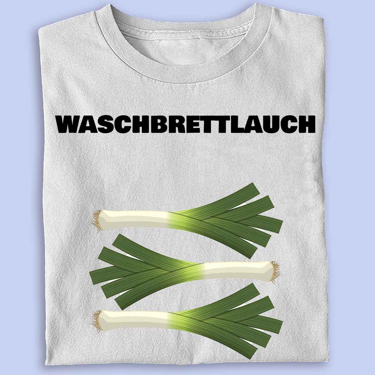 Washboard Leek - Premium Shirt Unisex