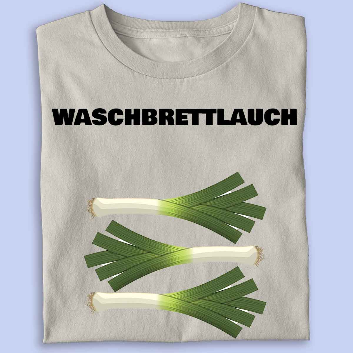 Washboard Leek - Premium Shirt Unisex