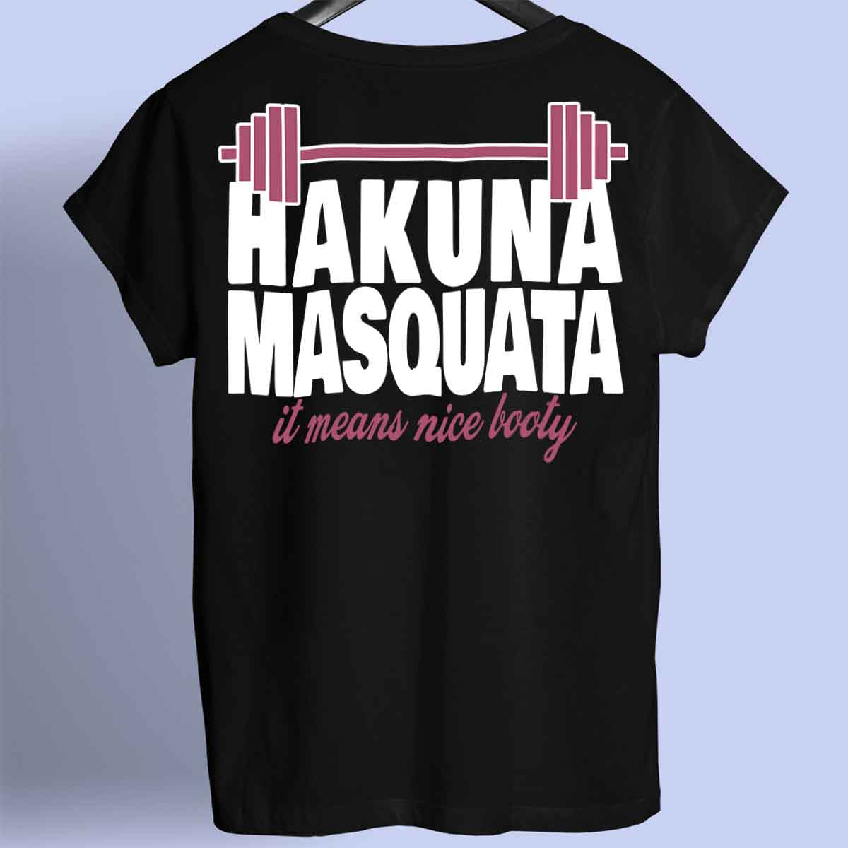 Hakuna Masquata - prémiová košile Unisex Backprint